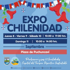 ESTE JUEVES COMIENZA LA EXPO CHILENIDAD EN LA PLAZA DE PUCHUNCAVÍ 